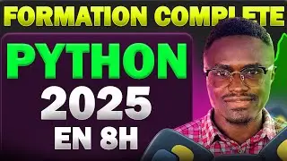 Formation Complète Python 2025 : De Débutant à Expert en 8 Heures