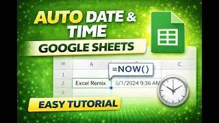 How to Auto Update Date & Time in Google Sheets ⏱️ 