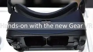 Samsung Gear VR Hands-on!