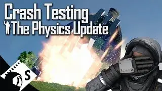 Space Engineers: Crash Testing The Physics Update (tutorials, tests and tips for Space Engineers)