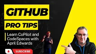 Azure Greg chats with April Edwards and we demo Github Copilot, Boards, Copilot x and Live sharing