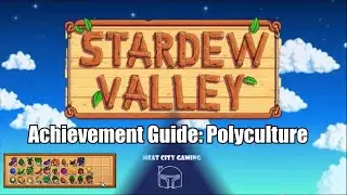 Stardew Valley // Polyculture (2025 update)