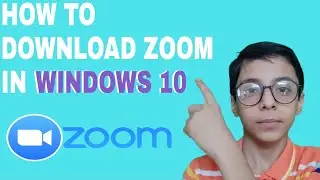 HOW TO DOWNLOAD ZOOM IN WINDOWS 10 📸