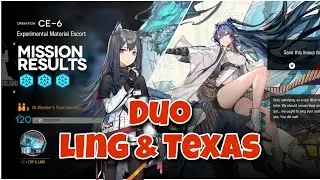 [Arknight] CE-6 Duo Ling & Texas