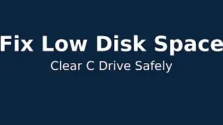 Fix Low Disk Space in Windows | Clear C Drive Safely | Temp, %temp%, Prefetch, Cleanmgr