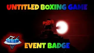HOW TO GET THE EVENT BADGE IN UNTITLED BOXING GAME | THE GAMES EVENT