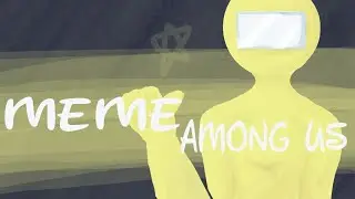 MEME among us
