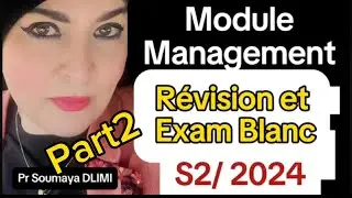 Examen blanc et révision Part2/ Module Management S2/ Tous les Ensembles
