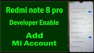 Redmi Note 8 Pro Developer Options Enable & add Mi Account | How to enable developer Redmi Note 8 p
