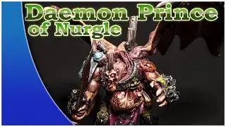 How to Paint Daemon Prince of nurgle - Dämonenprinz des Nurgle bemalen - Warhammer 40k - Quayjin