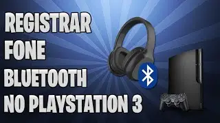 [Dicas de PS3] Como registrar um fone bluetooth no PS3