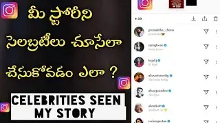 How to create Instagram story as seen by celebrities in telugu 2022 | celebrities seen my story