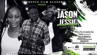 The Series (Jason & Jessie) Episode 4 Trailer