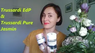 Review in EN: Trussardi EdP & Trussardi Pure Jasmine