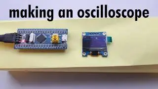 How to Make a Oscilloscope with STM32