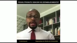 PEGOU PRODUTO VENCIDO NO ESTABELECIMENTO?