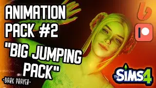 THE SIMS 4 💚ANIMATION PACK #2 "BIG JUMPING PACK"💚DOWNLOAD