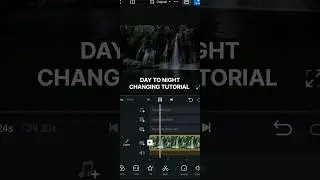 day to night changing tutoria | video editing tutorial in vn | #editing #shorts #vn