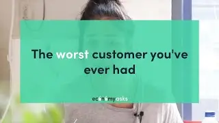 The worst customer you've ever had