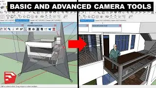 Basic and Advanced CAMERA TOOLS in Sketchup 📽️📸 || DV Studio