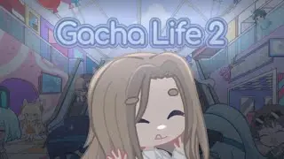 GACHA LIFE 2 вышла?!! (мини-обзор на гача гайф 2)