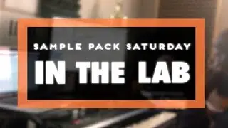 [In The Lab] Beat Making With Maschine Masters Sample Pack Saturday 264