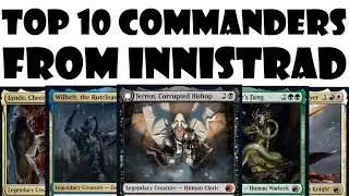Top 10 Commanders From Innistrad: Midnight Hunt