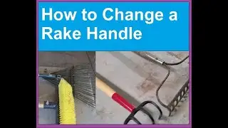 How to put a handle on a rake