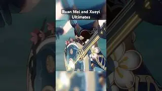 Honkai Star Rail || Version 1.6 - Ruan Mei and Xueyi Ultimate Animations