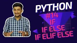 #14 IF ELSE IN PYTHON || YE NHI THO WOO SAHI IN PYTHON !! JANLEVA TOPIC MUST WATCH !!#IFELSEINPYTHON