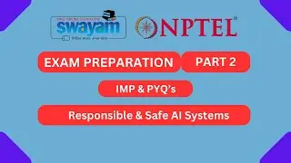 Responsible & Safe AI Systems Part 2 || NPTEL Exam Series 2024 MYSWAYAM #nptel #nptel2024 #myswayam
