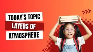 Layers of the Atmosphere Explained | Earth's Atmospheric Levels
