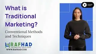 What is Traditional Marketing? Conventional Methods and Techniques