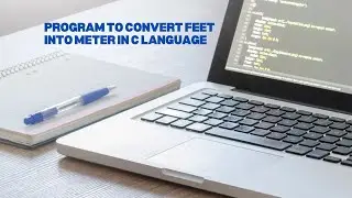 Write a program to convert feet into meter in C Language || Program to convert feet into meter in C