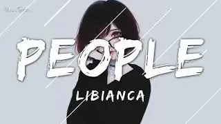 🎵Libianca ~ "People" (Lyrics) | Check On Me  @7clouds