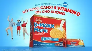 D-MAXX Marie - Bánh quy sữa mới, bổ sung Vitamin D tốt cho xương (TVC 30s)