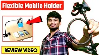 Flexible Mobile Holder Review In Hindi - खरीदें या नहीं ?