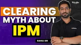 Demystifying IPM | Clearing Common Myths about IPM | Top Myths about IPM Exam