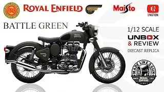 Royal Enfield Classic 500 by Maisto (Battle Green 1/12 scale) Unboxing and Review - Dnation