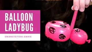 LadyBug Balloon! | Balloon Animal Tutorials