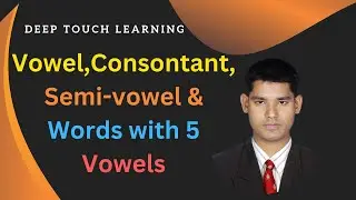 Vowel & Consonant , words contain 5 vowels