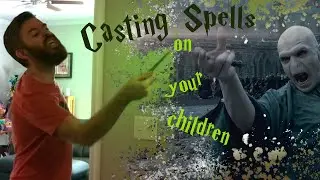 Casting Spells on Your Children (Harry Potter Style)