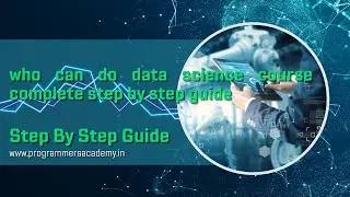 who can do data science course complete step by step guide
