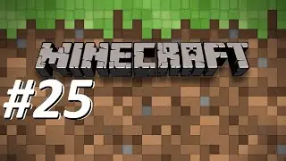 Minecraft видео 25.