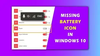Windows 10 Battery Icon Not Showing Solution | Power Button Greyed Out | Battery Icon Missing