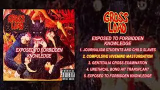Gross Load - Exposed To Forbidden Knowledge FULL EP (2021 - Goregrind)