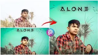#NKCREATION Alone Photo Editing in Picsart |picsart alone photo editing |creative ideas |