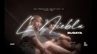 BUDAYA - La Niebla (Visualizer Oficial)
