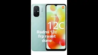 redmi 12c frp reset done by unlocktool
