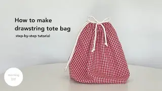 How to make drawstring tote bag | easy step-by-step tutorial